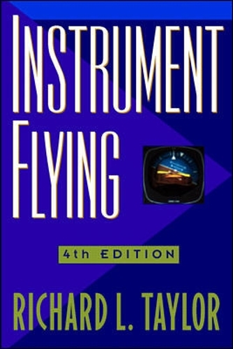 Бумажная книга «Instrument Flying», автор Ричард Тейлор - фото №1