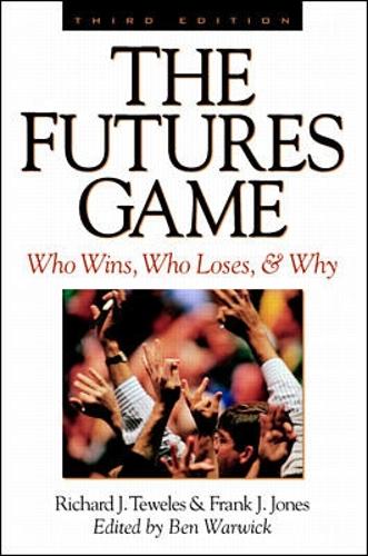 Бумажная книга «The Futures Game: Who Wins, Who Loses, & Why», авторов Фрэнк Джонс, Ричард Тевелес - фото №1