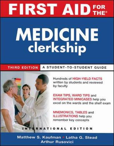 Паперова книга «First Aid for the Medicine Clerkship, Third Edition (Int'l Ed)», авторів Лата Ганті, Метью Кауфман - фото №1