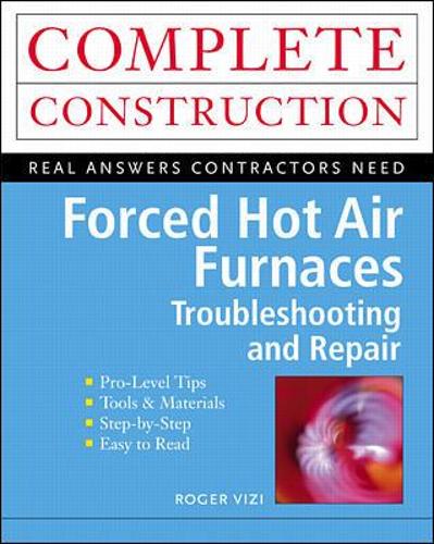 Бумажная книга «Forced Hot Air Furnaces», автор Роджер Визи - фото №1