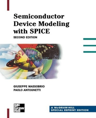 Бумажная книга «Semiconductor Device Modeling with Spice», авторов Джузеппе Массабрио, Паоло Антоньетти - фото №1