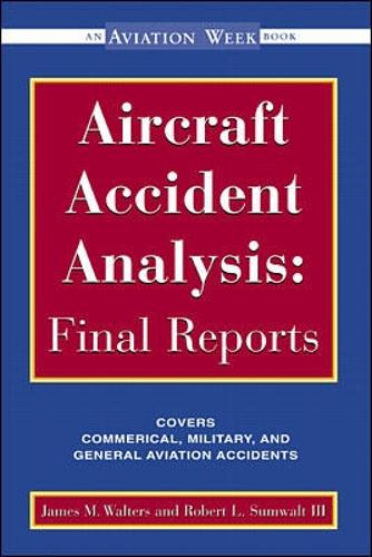 Паперова книга «Aircraft Accident Analysis: Final Reports», авторів Джим Волтерс, Роберт Самволт - фото №1