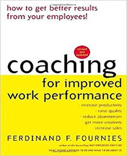 Бумажная книга «Coaching for Improved Work Performance, Revised Edition», автор Фердинанд Фурньес - фото №1