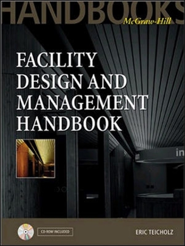 Бумажная книга «Facility Design and Management Handbook», автор Эрик Тейхольц - фото №1