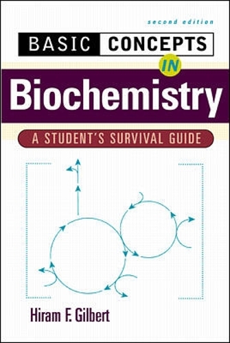 Бумажная книга «Basic Concepts in Biochemistry: A Student's Survival Guide», автор Хирам Гилберт - фото №1