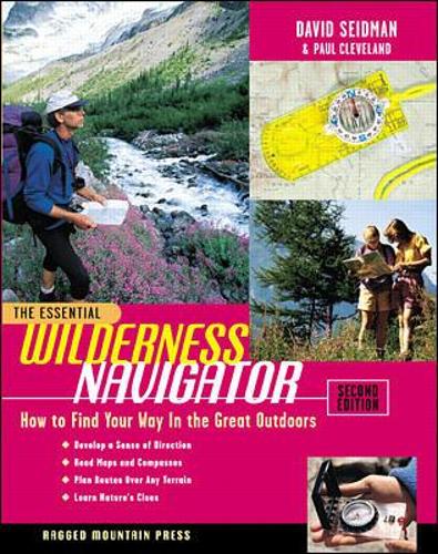 Бумажная книга «The Essential Wilderness Navigator: How to Find Your Way in the Great Outdoors, Second Edition», автор Пол Кливленд - фото №1