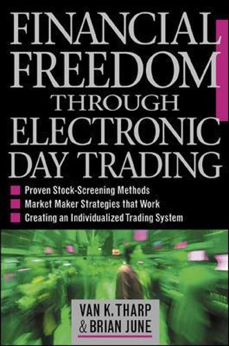 Бумажная книга «Financial Freedom Through Electronic Day Trading», автор Брайан Джун - фото №1