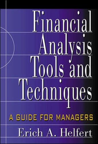 Паперова книга «Financial Analysis Tools and Techniques: A Guide for Managers», автор Еріх Хельферт - фото №1