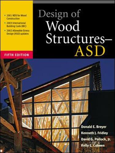Бумажная книга «Design of Wood Structures – ASD», авторов Дэвид Поллок, Дональд Брейер, Келли Кобин, Кеннет Фридли - фото №1