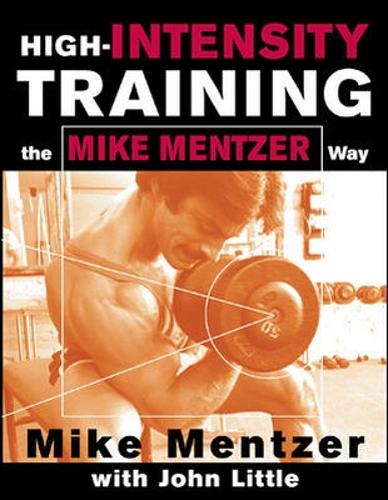 Бумажная книга «High-Intensity Training the Mike Mentzer Way», авторов Джон Литтл, Майк Ментцер - фото №1