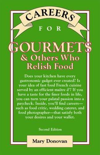 Бумажная книга «Careers for Gourmets & Others Who Relish Food, Second Edition», автор Мэри Донован - фото №1