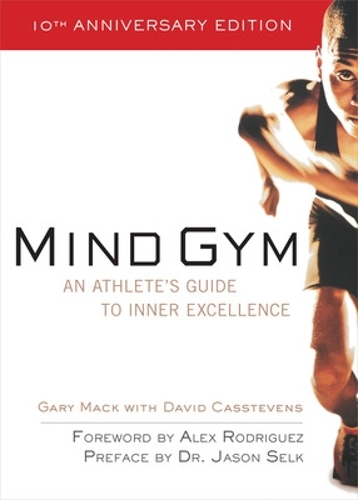 Паперова книга «Mind Gym», авторів Девід Кастевенс, Гарі Мак - фото №1
