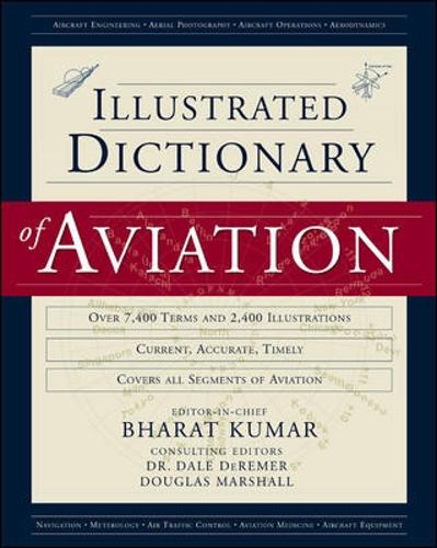 Бумажная книга «An Illustrated Dictionary of Aviation», авторов Бхарат Кумар, Дейл ДеРемер, Дуглас Маршалл - фото №1