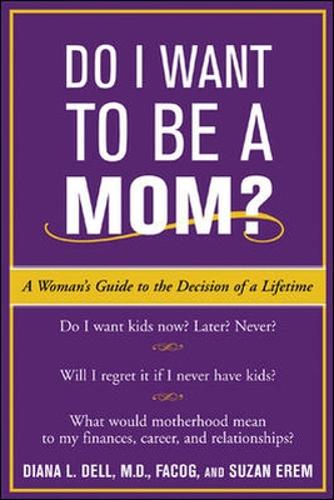 Бумажная книга «Do I Want to Be A Mom?», автор Сюзан Эрем - фото №1
