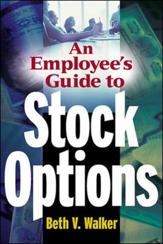 Бумажная книга «An Employee's Guide to Stock Options», автор Бет Уокер - фото №1