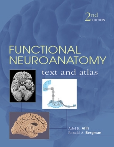 Бумажная книга «Functional Neuroanatomy: Text and Atlas», авторов Адель Афифи, Рональд Бергман - фото №1