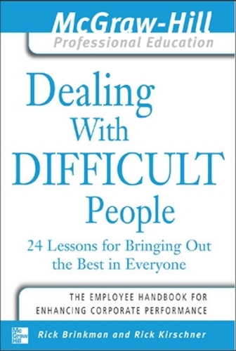 Бумажная книга «Dealing with Difficult People», авторов Рик Бринкман, Рик Киршнер - фото №1