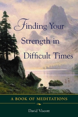 Паперова книга «Finding Your Strength in Difficult Times», автор Девід Віскотт - фото №1