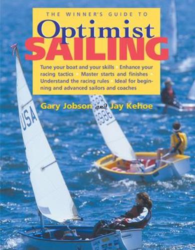 Бумажная книга «The Winner's Guide to Optimist Sailing», автор Гэри Джобсон - фото №1