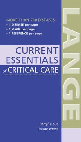 Бумажная книга «CURRENT Essentials of Critical Care», авторов Дэррил Сью, Джанин Винтч - фото №1