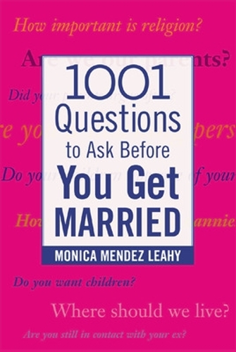 Бумажная книга «1001 Questions to Ask Before You Get Married», автор Моника Лихи - фото №1