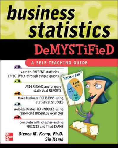 Бумажная книга «Business Statistics Demystified», авторов Сид Кемп, Стивен Кемп - фото №1