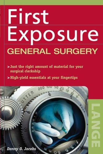 Бумажная книга «First Exposure to General Surgery», автор Дэнни Джейкобс - фото №1