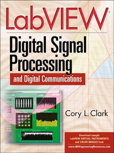 Бумажная книга «LabVIEW Digital Signal Processing», автор Кори Кларк - фото №1