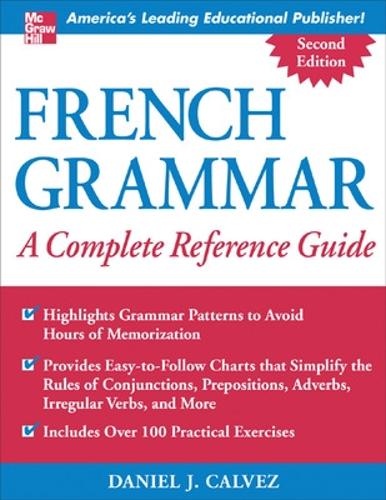 Паперова книга «French Grammar: A Complete Reference Guide», автор Деніел Кальвез - фото №1
