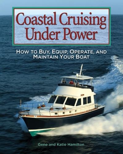 Бумажная книга «Coastal Cruising Under Power», авторов Джин Гамильтон, Кэти Гамильтон - фото №1