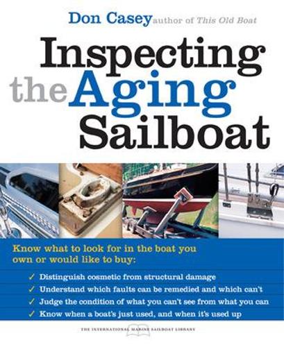 Паперова книга «Inspecting the Aging Sailboat», автор Дон Кейсі - фото №1