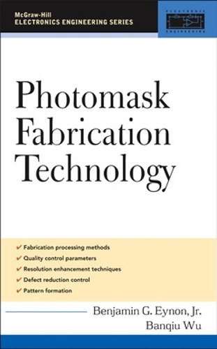Паперова книга «Photomask Fabrication Technology», автор Банцю Ву - фото №1