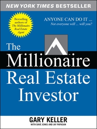 Паперова книга «The Millionaire Real Estate Investor», авторів Дейв Дженкс, Гері Келлер, Джей Папасан - фото №1