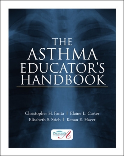 Паперова книга «The Asthma Educator’s Handbook», авторів Крістофер Фанта, Елейн Картер, Елізабет Стіб, Кенан Хавер - фото №1