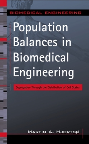 Бумажная книга «Population Balances in Biomedical Engineering», автор Мартин Хьортсо - фото №1
