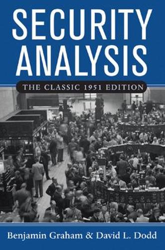 Бумажная книга «Security Analysis: The Classic 1951 Edition», автор Бенджамин Грэм - фото №1