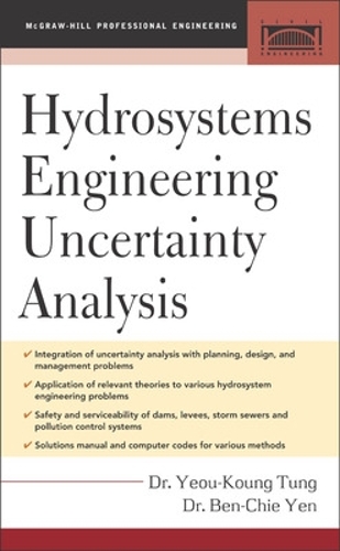 Бумажная книга «Hydrosystems Engineering Uncertainty Analysis», авторов Бен-Чи Йен, Йеу-Кунг Тунг - фото №1