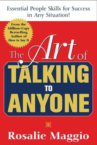 Бумажная книга «The Art of Talking to Anyone: Essential People Skills for Success in Any Situation», автор Розали Маджио - фото №1