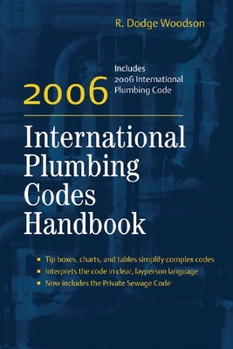 Бумажная книга «2006 International Plumbing Codes Handbook», автор Р. Вудсон - фото №1