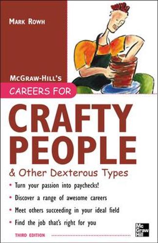 Бумажная книга «Careers for Crafty People and Other Dexterous Types», автор Марк Роу - фото №1