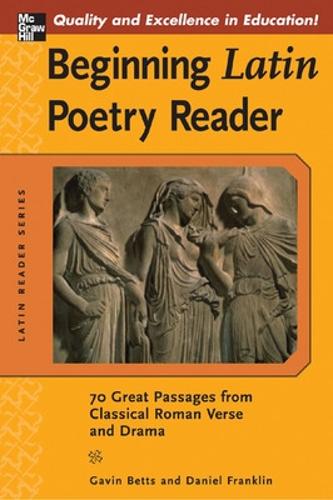 Паперова книга «Beginning Latin Poetry Reader», авторів Деніел Франклін, Гевін Беттс - фото №1