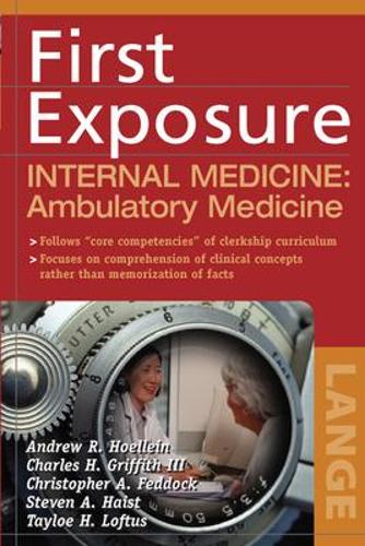 Бумажная книга «First Exposure to Internal Medicine: Ambulatory Medicine», автор Чарльз Гриффит - фото №1