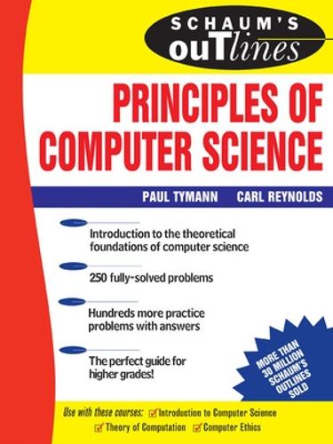 [object Object] «Schaum's Outline of Principles of Computer Science», авторів Карл Рейнольдс, Пол Тайманн - фото №1