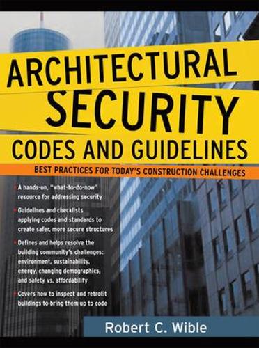 Паперова книга «Architectural Security Codes and Guidelines», автор Роберт Вібл - фото №1