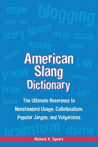 Бумажная книга «American Slang Dictionary, Fourth Edition», автор Ричард Спирс - фото №1