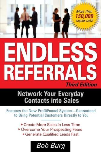 Паперова книга «Endless Referrals, Third Edition», автор Боб Берг - фото №1