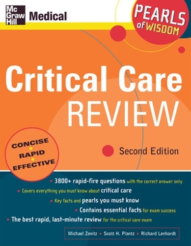 Бумажная книга «Critical Care Review: Pearls of Wisdom, Second Edition», авторов Майкл Зевитц, Ричард Ленхардт, Скотт Планц - фото №1