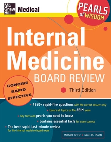 Бумажная книга «Internal Medicine Board Review: Pearls of Wisdom, Third Edition», авторов Майкл Зевитц, Скотт Планц - фото №1