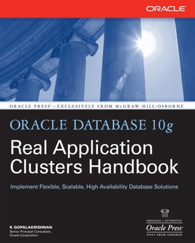 [object Object] «Oracle Database 10g Real Application Clusters Handbook», автор K. Гопалакрішнан - фото №1