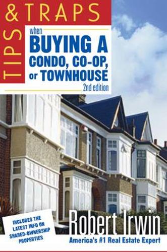 Паперова книга «Tips and Traps When Buying a Condo, co-op, or Townhouse», автор Роберт Ірвин - фото №1